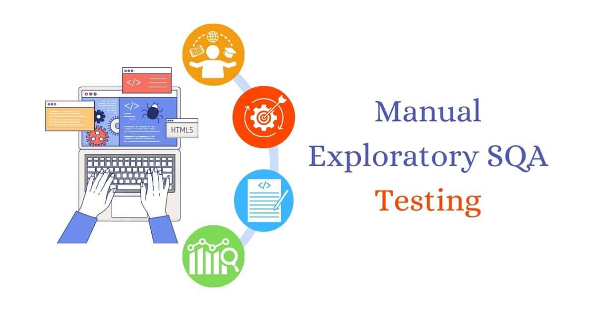 Manual Exploratory SQA Testing Services in BPO