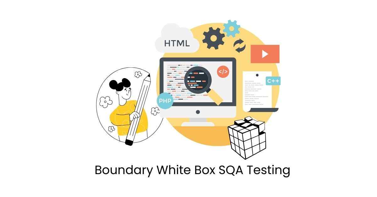 Manual Functional Boundary White Box SQA Testing Services in BPO
