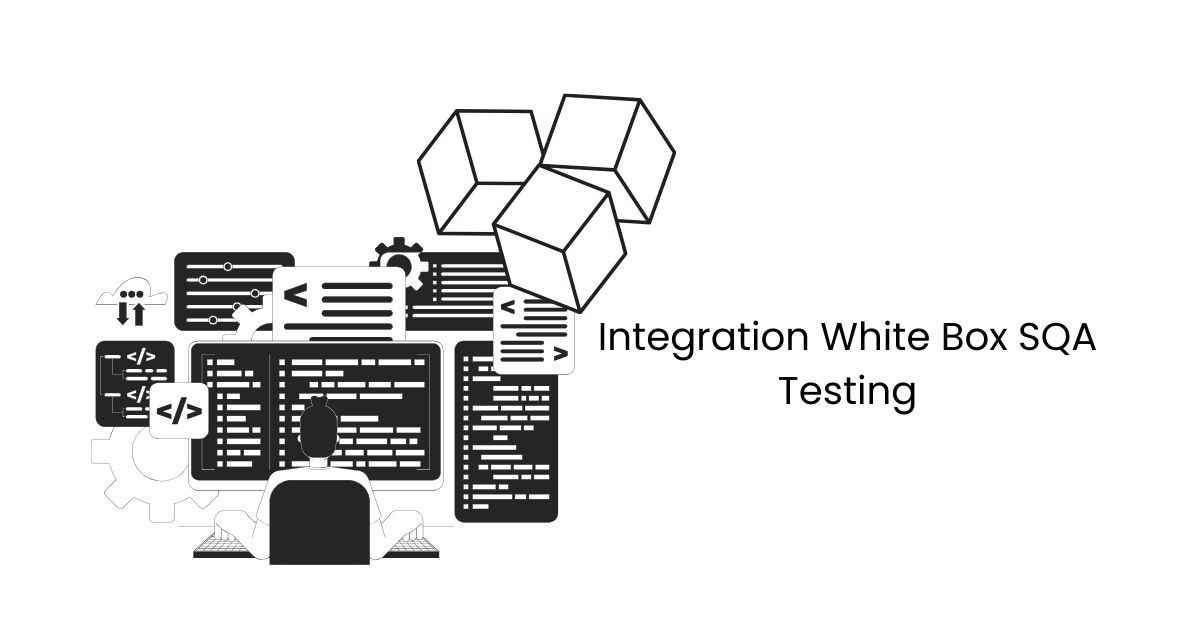 Manual Functional Integration White Box SQA Testing Services in BPO
