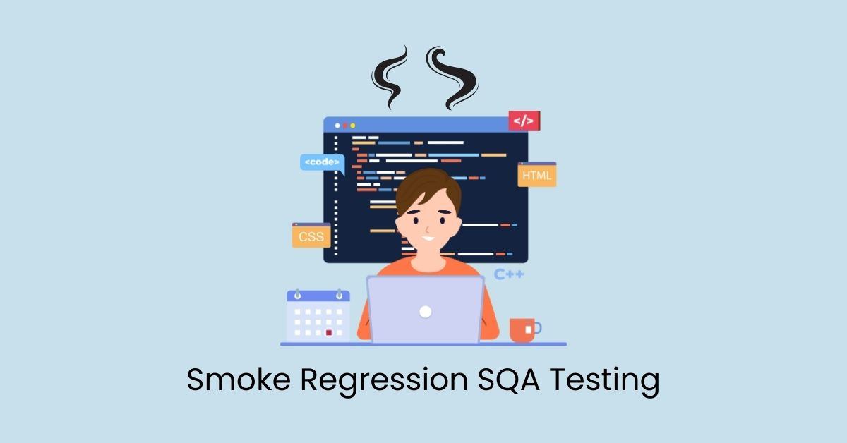 Manual Functional Smoke Regression SQA Testing Services in BPO