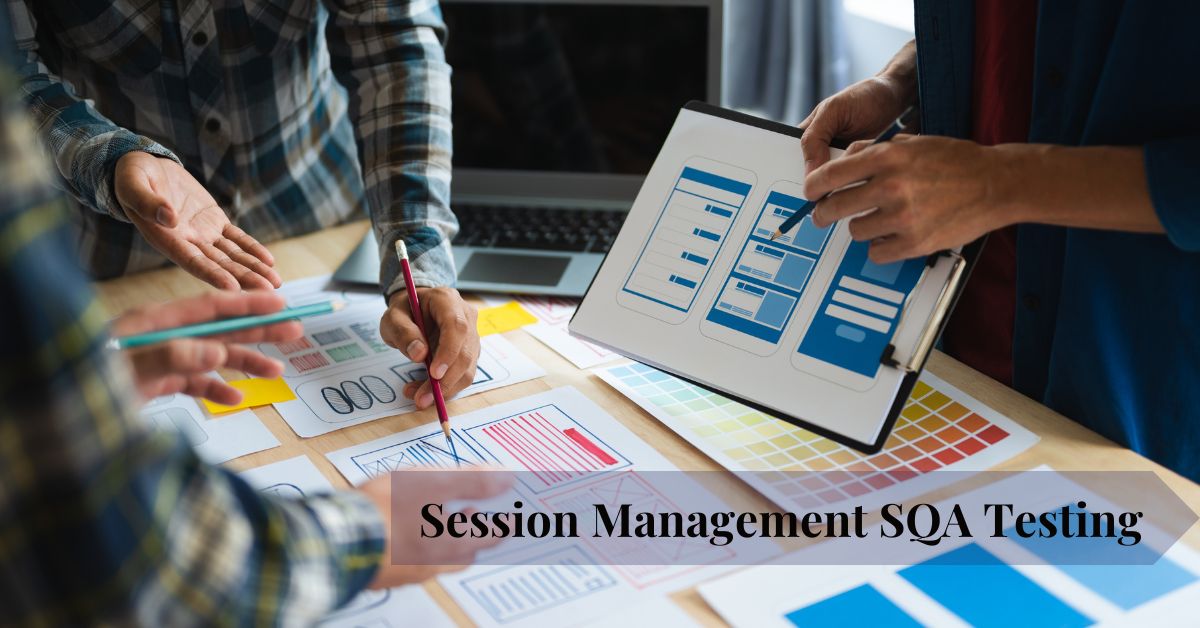 Manual Session Management SQA Testing Services in BPO